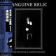 Sanguine Relic - Bitter Reflection in Luminous Shadows (12'' Vinyl)